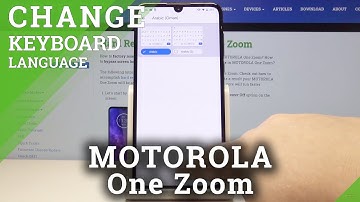 How to Enter Keyboard Settings in Motorola One Zoom - Change Keyboard Language