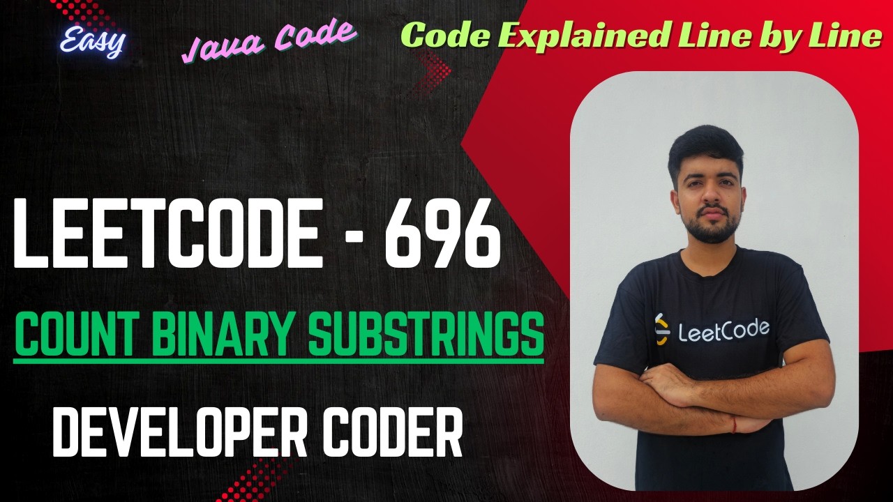 Count Binary Substrings | LeetCode 696 | Java Code | Developer Coder
