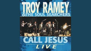 Video thumbnail of "Troy Ramey - Put It In His Hands"
