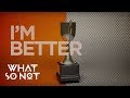 What So Not Ft LPX Better Official Lyric Video mp3