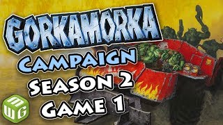 NEW Gorkamorka Campaign Season 2 - Game 1