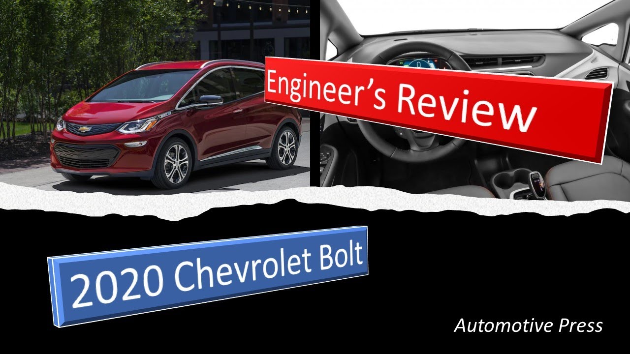 Engineer's Review of the 2020 Chevrolet Bolt