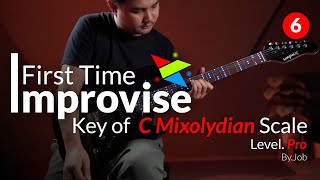 First Time Improvise | Key of C Mixolydian Scale – Pro Level 6