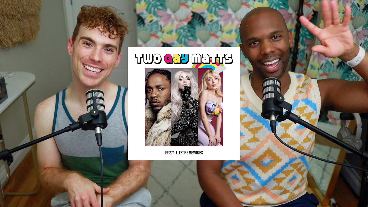 Fleeting Memories (Pt. 2) | Two Gay Matts Podcast