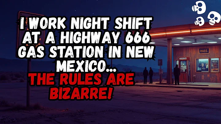 I Work Night Shift At A Highway 666 Gas Station in New Mexico...The Rules Are Bizarre!