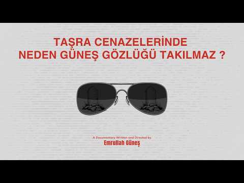 Mini Belgesel - Taşra Cenazelerinde Neden Güneş Gözlüğü Takılmaz? (2025)
