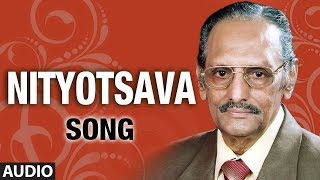 Nityotsava Full Audio Song | K.S. Nissar Ahmed, Mysore Ananthaswamy, Jayasri |Bhavageethegalu | Folk