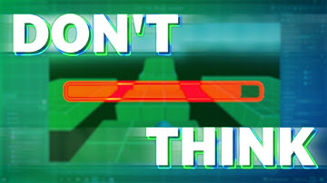 If I Overthink, The Video Ends - Game Dev Edition