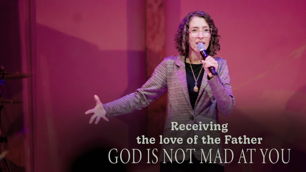 The Love Of The Father | God is Not Mad At You - YouTube
