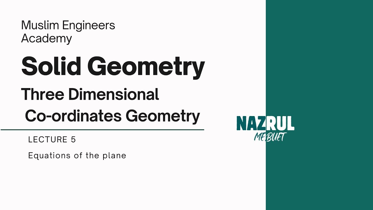 Lecture-5 Equations of the plane || Solid Geometry || Three Dimensional ...