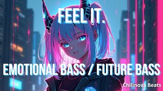 Emotional Vocal Melodic Bass cinematic Future Bass For Epic Feelings