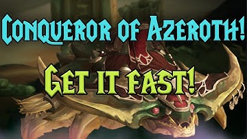 Conqueror of Azeroth Guide - WoW BFA Achievement guide!