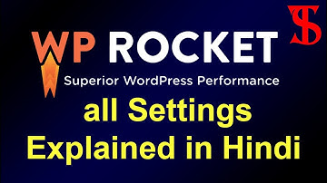 WP Rocket plugin Complete Tutorial | WP Rocket all Settings Explained in Hindi || 2023