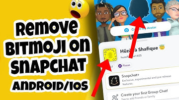2025 UPDATED ✅ How to QUICKLY Remove / Delete Bitmoji from Snapchat