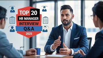 Top 20 HR Manager Job Interview Questions and Answers 2025