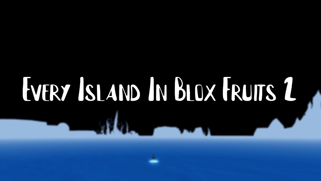 BLOX FRUITS SECOND SEA LEVEL GUIDE (ALL ISLANDS)