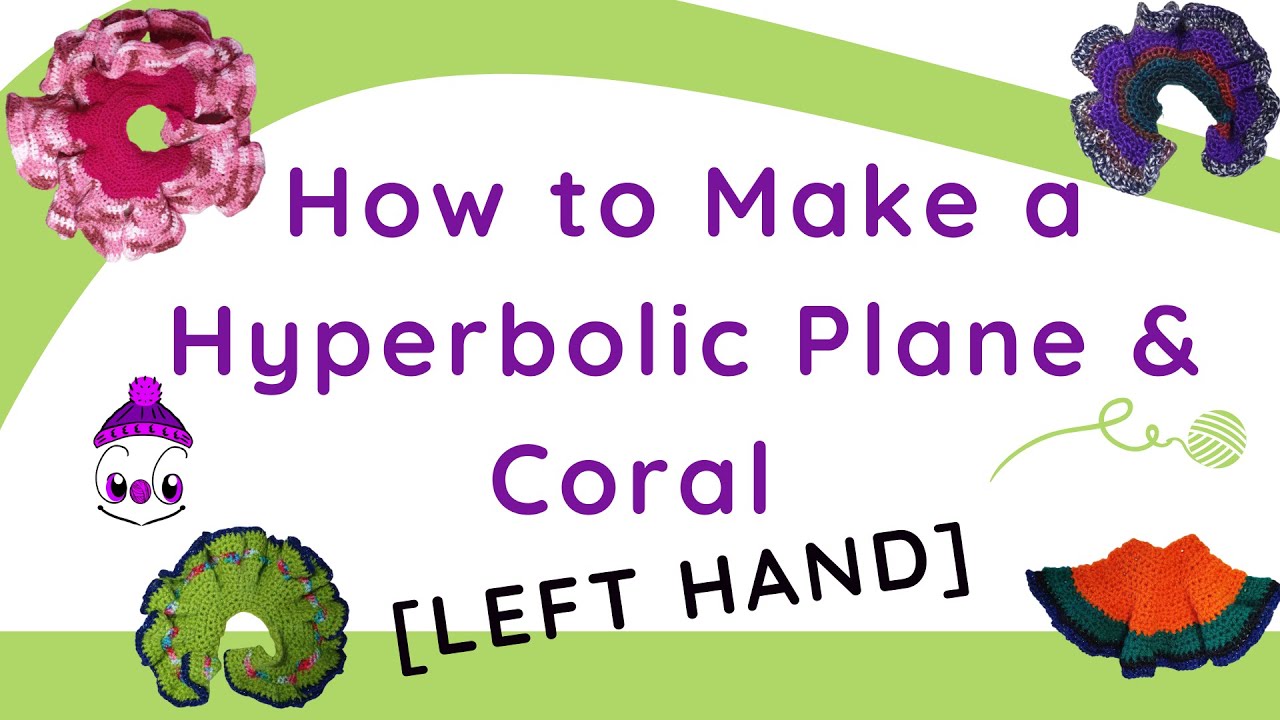 [LEFT HANDED] How to make Crochet Hyperbolic plane & Coral | FOR BEGINNERS