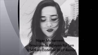 Nigar Muharrem Omzumda Ağlayan Bir Sen VoL 1