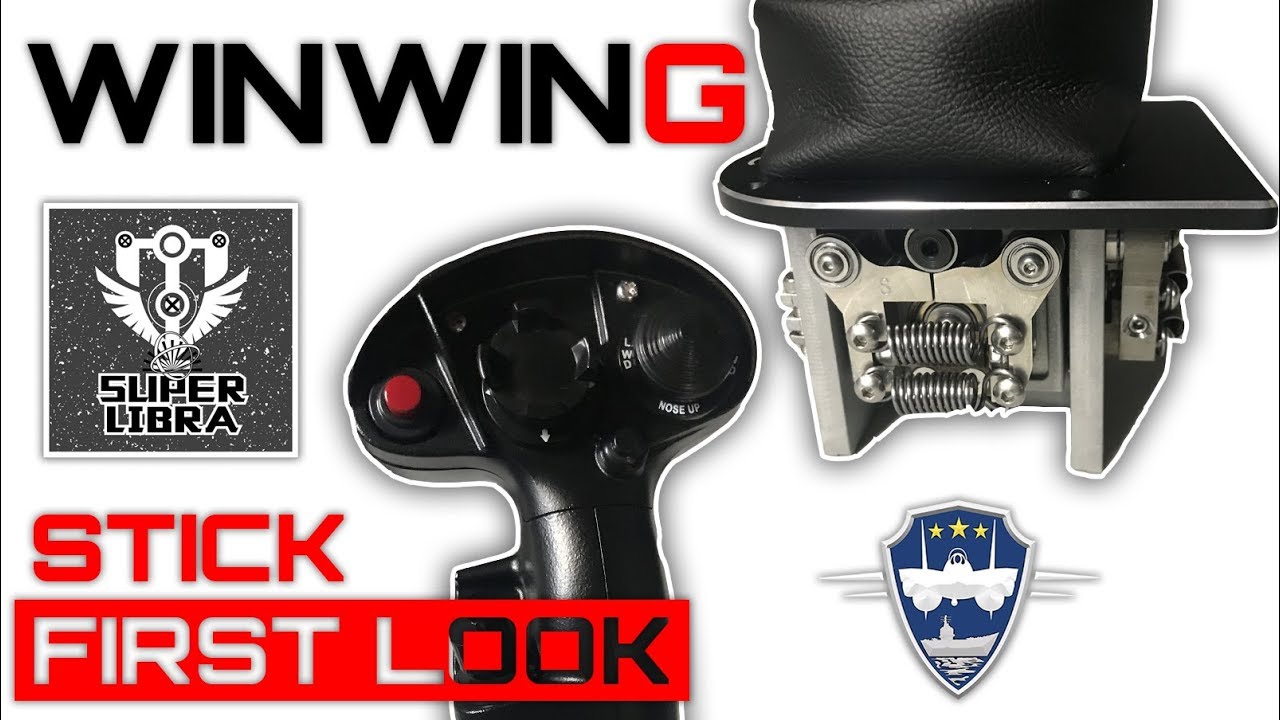 Winwing Super Libra＋F18　フライトジョイ スティック WINWING - SUPER LIBRA Stick - First Look / Impressions