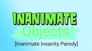 (13+) Inanimate Objects | Episode 3 | Butter Gorge