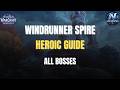 WoW Midnight — Windrunner Spire Heroic Guide | All Bosses Explained