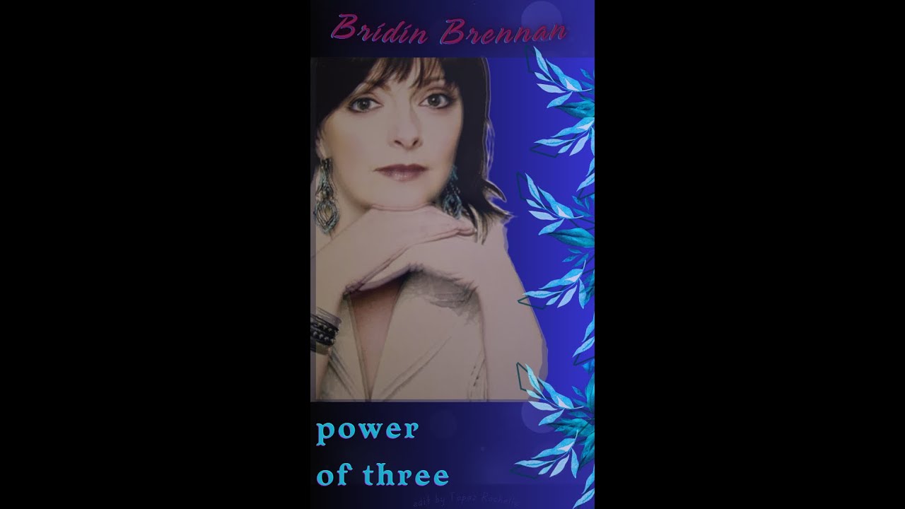Brídín Brennan - Power of Three (Ƭ𝑜ⳏⲁ𝑧 𝑅𝑜𝑐ℎ𝑒𝑙𝑙𝑒 edit) - YouTube
