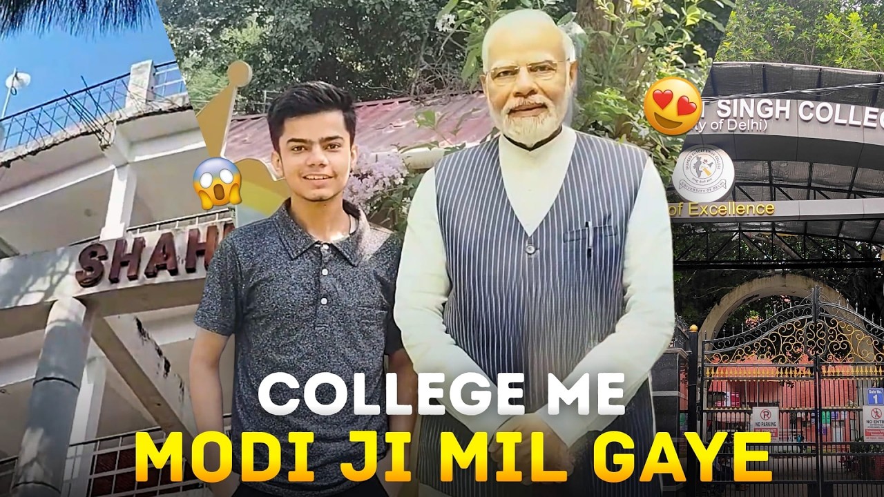 College Me Modi Ji Mil Gaye 😱🔥 | Shaheed Bhagat Singh College Vlog