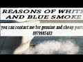 WHITE AND BLUE SMOKE REASONS