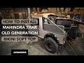 How To Install Mahindra Thar Old Generation Bikini Soft Top ARMORO