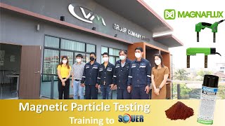 CVM - Customer Visit | Souer Co., Ltd. | Magnetic Particle Training