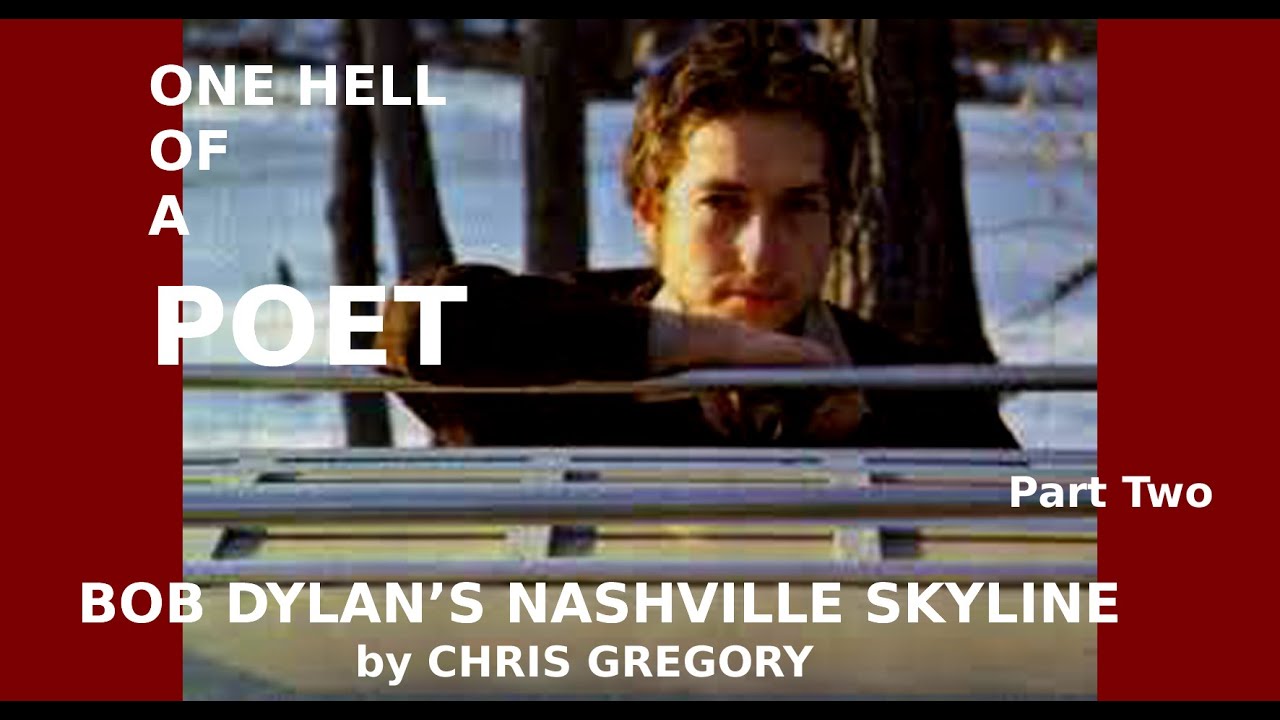 BOB DYLAN: A HEADFUL OF IDEAS Season Three 4) Nashville Skyline: One ...