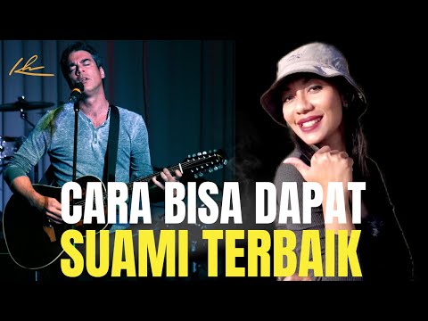 Cara Mendapatkan Suami Terbaik | Law Of Attraction Indonesia