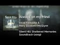 Akira Yamaoka &amp; Mary Elizabeth McGlynn - Always On My Mind | Letra Inglés - Español