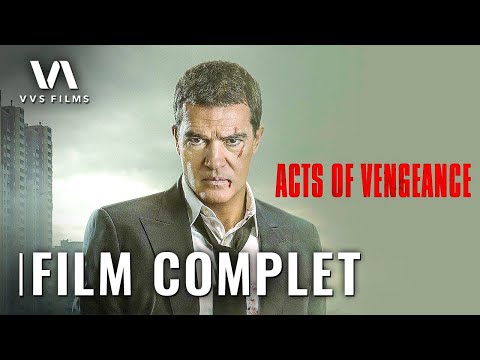 Film Complet en Français (HD) | Actes de vengeance | Antonio Banderas | Action