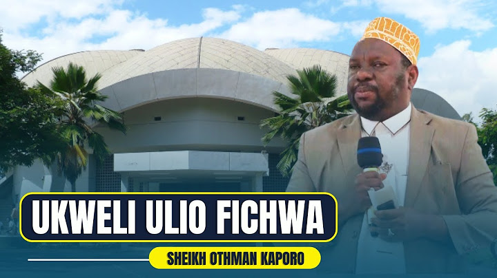 WASOMI WA KIISLAMU WALIOIFANYA DUNIA KUWA NA MAARIFA – HISTORIA ILIYOFICHWA, SHEIKH OTHMAN KAPORO
