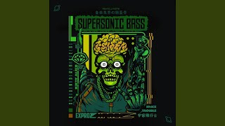 Supersonic Bass