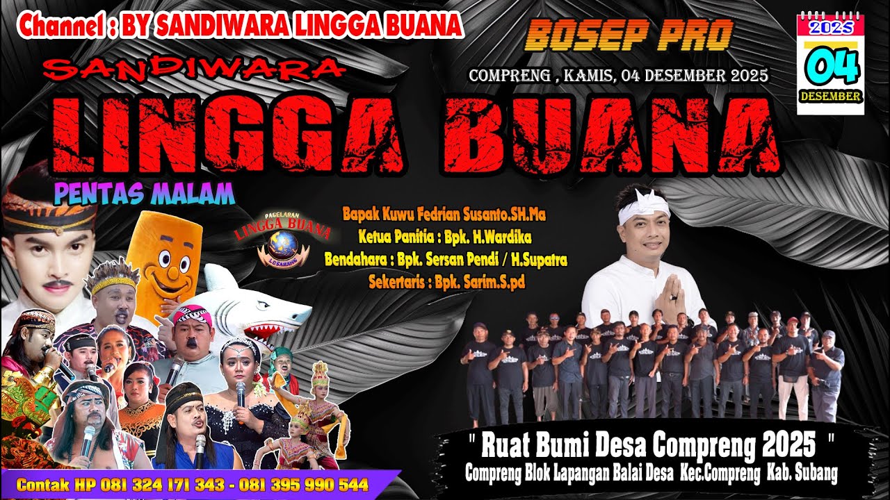 LIVE SANDIWARA LINGGA BUANA Compreng , Kamis, 04 Desember 2025  PENTAS MALAM CERITA