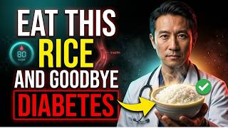 How Seniors Should Eat Rice to Lower Blood Sugar and Control Diabetes