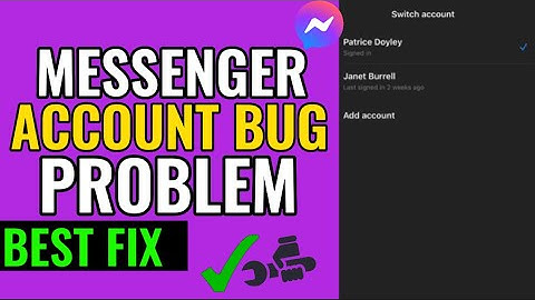 FIX Select an Account Messenger Bug | Messenger Bug select Account problem fix