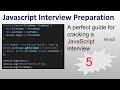 JavaScript Interview Questions 5 | A perfect guide for cracking a JavaScript interview