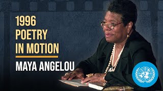 Maya Angelou's Wise Words - 'The Human Family’ | Poet | United Nations Archives