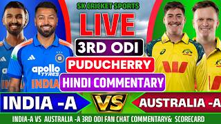 🔴India-A vs Australia -A 3rd Odi Match||Ind-A vs Aus-A 3rd Unofficial Odi Fan Chat& Commentary