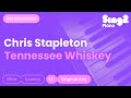 Chris Stapleton - Tennessee Whiskey (Karaoke Piano)
