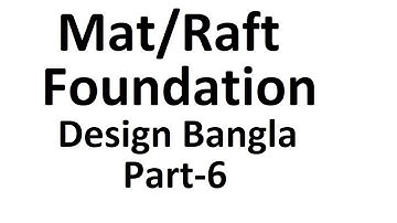 Mat/Raft Foundation Design Bangla #Part_6