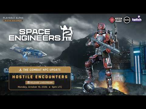 Space Engineers 2: Hostile Encounters - the Combat NPC Update Launching October 19!