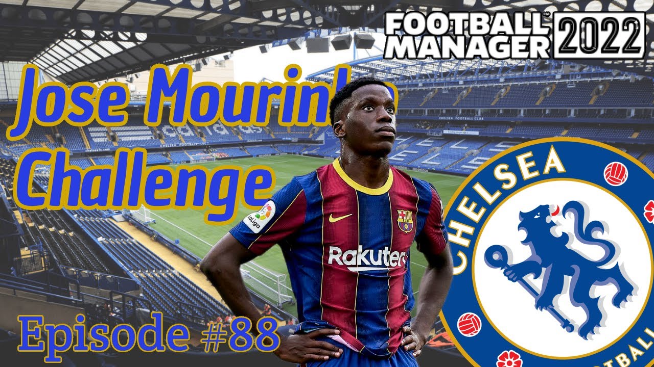 Jose Mourinho Challenge | #88 | FM'ing of the Century?!?!? | Chelsea | Football Manager 2022