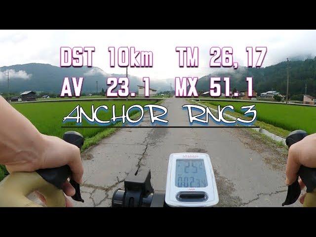 今日の10㎞ ANCHOR RNC3 【2021.7.11】 - YouTube