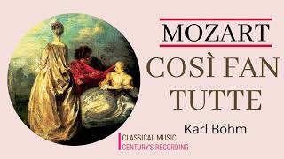 Mozart - Così Fan Tutte   Presentation (Schwarzkopf, Ludwig - Century's recording : Karl Böhm 1962)