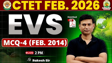 CTET FEB 2026 | CTET EVS MCQ (Class-04) | CTET EVS Classes | Rakesh Sir #CTET2026