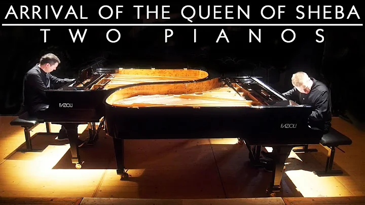 HANDEL - ARRIVAL OF THE QUEEN OF SHEBA (TWO PIANOS...